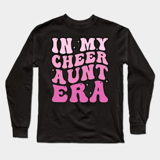 In my Cheer Aunt Era Long Sleeve T-Shirt